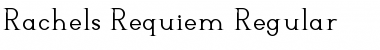 Download Rachel's Requiem Font Download Rachel's Requiem Font
