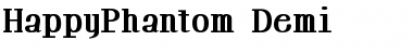 HappyPhantom Demi Regular Font