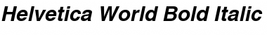 Helvetica World Bold Italic Font