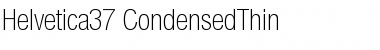 Helvetica37-CondensedThin Thin