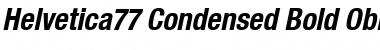 Helvetica77-Condensed BoldItalic