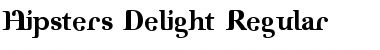 Hipsters Delight Regular Font