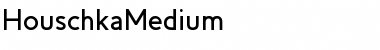 HouschkaMedium Font