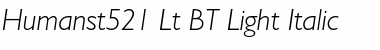 Humanst521 Lt BT Light Italic