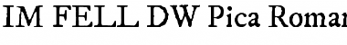 Download IM FELL DW Pica Font
