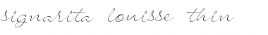 Signarita Louisse Thin Font