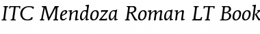 ITCMendozaRoman LT Book Font