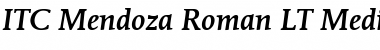 ITCMendozaRoman LT Medium Italic