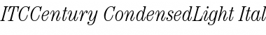 ITCCentury-CondensedLight LightItalic Font