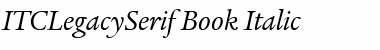 ITCLegacySerif-Book BookItalic Font