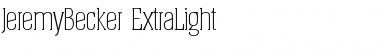 Download JeremyBecker-ExtraLight Font Download JeremyBecker-ExtraLight Font