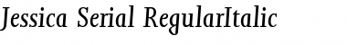 Jessica-Serial RegularItalic Font