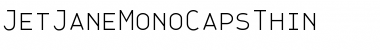 Download JetJaneMonoCapsThin Font Download JetJaneMonoCapsThin Font