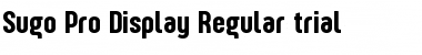 Sugo Pro Display Trial Regular Font