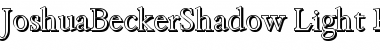 JoshuaBeckerShadow-Light Regular Font