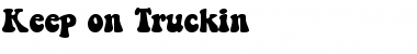 Download Keep on Truckin'FW Font