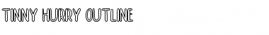 Download TINNY HURRY OUTLINE Font