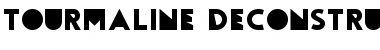 Tourmaline Deconstructed Font