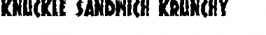 Knuckle Sandwich Krunchy Regular Font