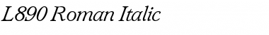 L890-Roman Italic Font