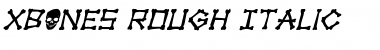 xBONES Rough Italic Italic Font