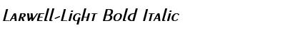 Larwell-Light Bold Italic Font