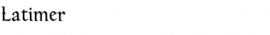Download Latimer Font Download Latimer Font