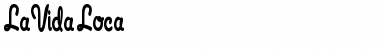Download LaVidaLoca Font Download LaVidaLoca Font