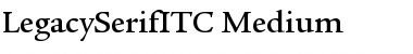 LegacySerifITC-Medium Font