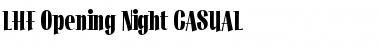 Download LHF Opening Night CASUAL Font
