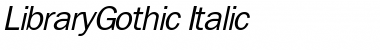 LibraryGothic Italic Font