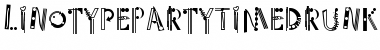 LTPartyTimeDrunk Font