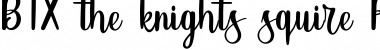 Download BTX-the-knights-squire Font