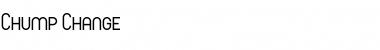 Download Chump Change Font Download Chump Change Font
