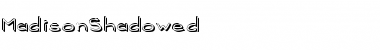 Download MadisonShadowed Font Download MadisonShadowed Font