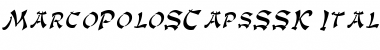 MarcoPoloSCapsSSK Italic Font