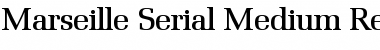 Download Marseille-Serial-Medium Font