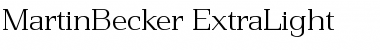 Download MartinBecker-ExtraLight Font Download MartinBecker-ExtraLight Font