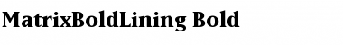 MatrixBoldLining Bold Font