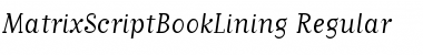 MatrixScriptBookLining Font