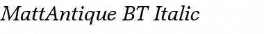 MattAntique BT Font