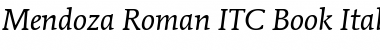 Mendoza Roman ITC Font