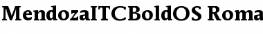 Download MendozaITCBoldOS Font