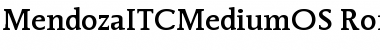 MendozaITCMediumOS Font