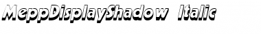 MeppDisplayShadow Italic