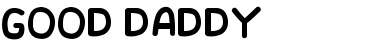 GOOD DADDY Regular Font