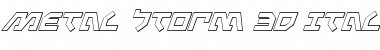 Metal Storm 3D Italic Italic Font