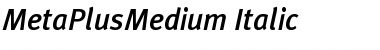 MetaPlusMedium-Italic Regular Font