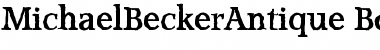 MichaelBeckerAntique Bold Font
