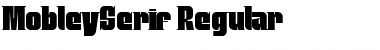MobleySerif&nbsp;Regular